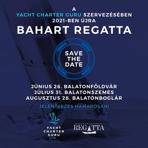 Megújulva tér vissza a BAHART Regatta!